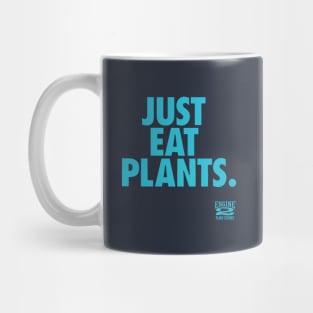 Just Eat Plants Mug